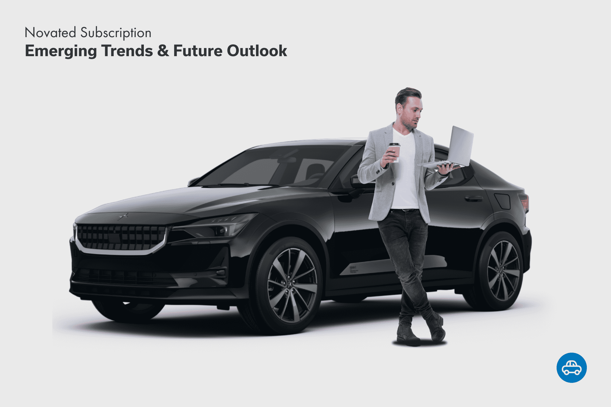 Novated Subscriptions: Emerging Trends and Future Outlook