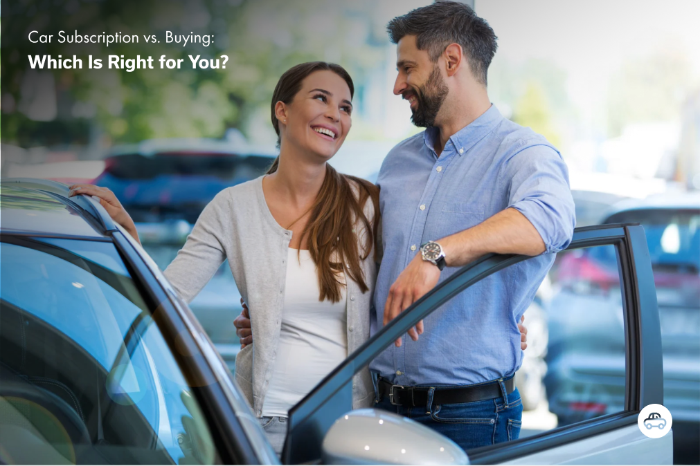 Car Subscription vs Buying: Which Is Right for You?