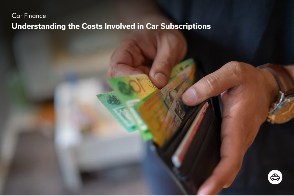 Understanding the Costs Involved in Car Subscriptions
