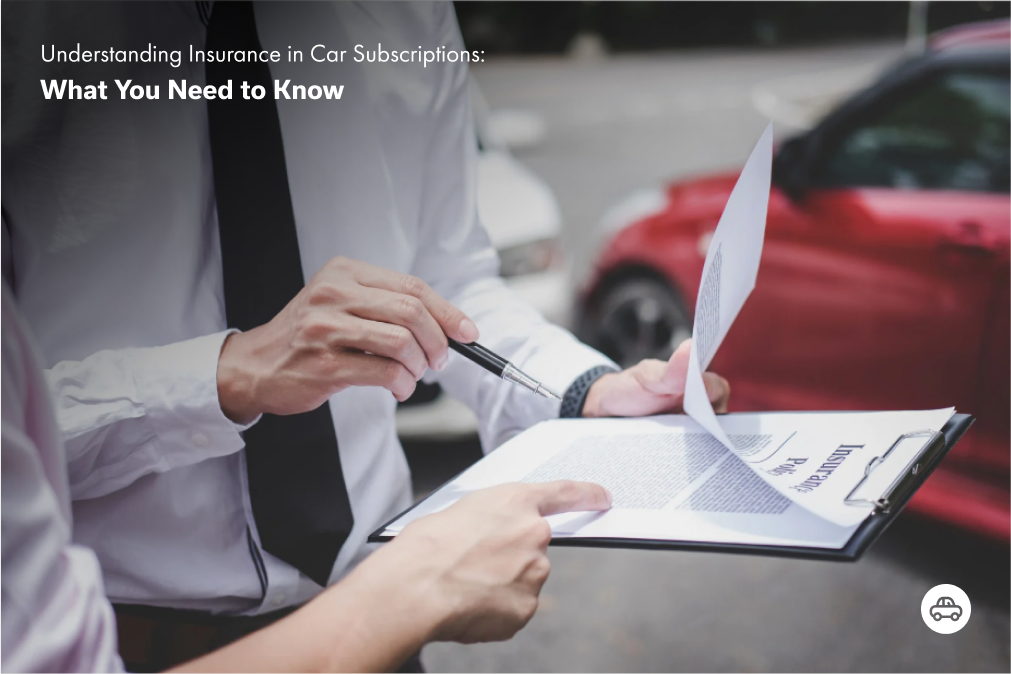 How Insurance Works with Car Subscriptions